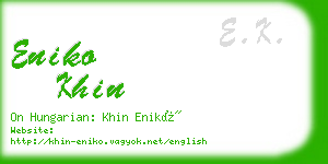 eniko khin business card